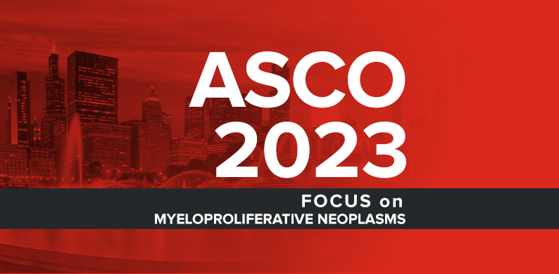 2023 ASCO Annual Meeting - Myeloproliferative Neoplasms