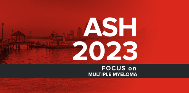 2023 ASH Annual Meeting – Multiple Myeloma