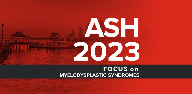 2023 ASH Annual Meeting – MDS