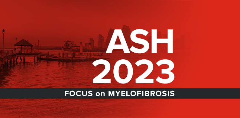 2023 ASH Annual Meeting - MPN with a Focus on Myelofibrosis