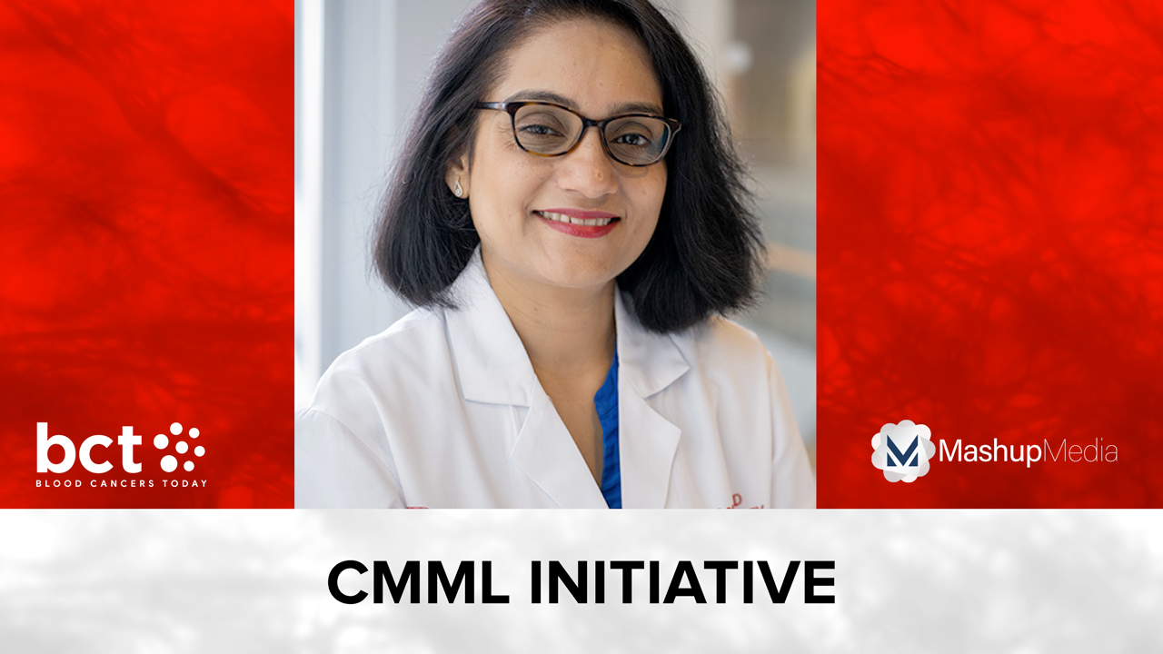 Dr. Desai Discusses CMML Initiative With LLS
