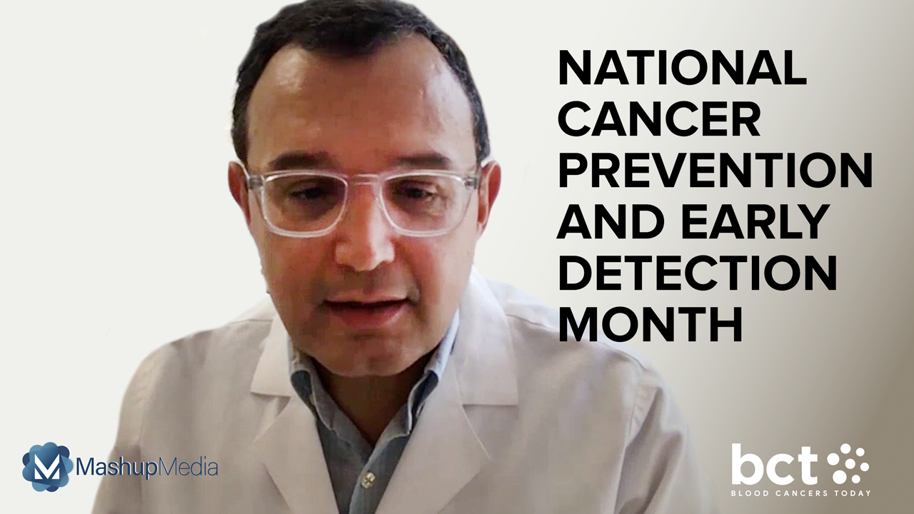 Guillermo Garcia-Manero, MD, Reflects on National Cancer Prevention and Early Detection Month