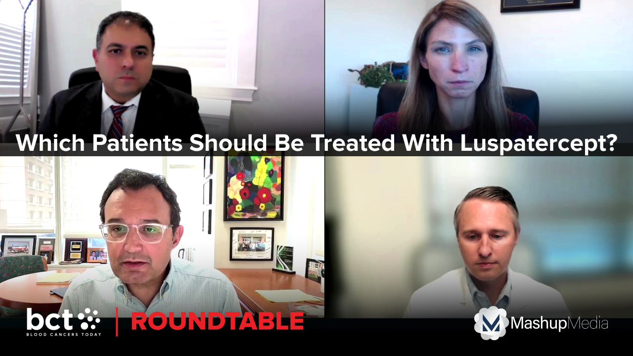 Which Patients Should Be Treated With Luspatercept?