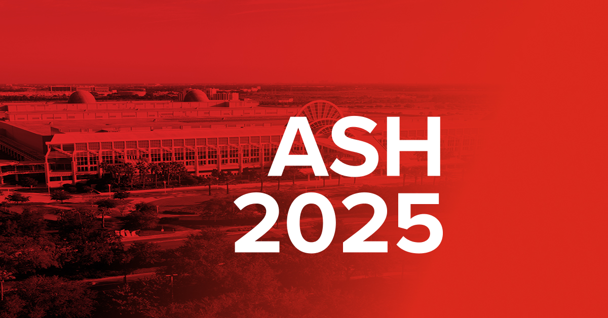 2025 ASH Annual Meeting | Blood Cancers Today
