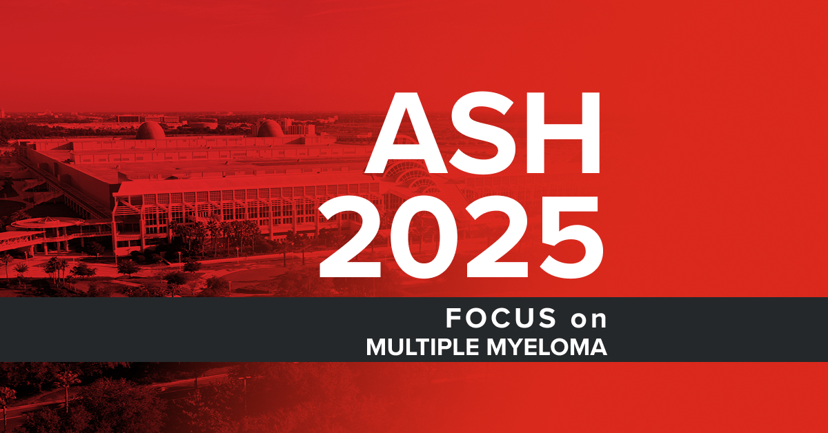 ASH 2025: Focus on MM | Blood Cancers Today