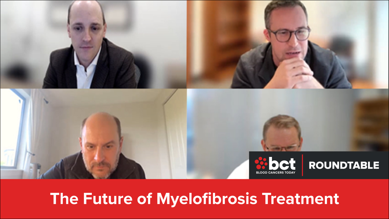 The Future of Myelofibrosis Treatment | Blood Cancers Today