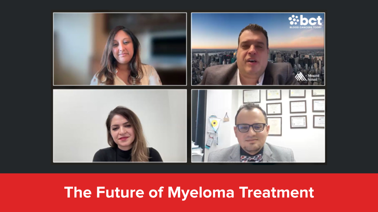 The Future of Myeloma Treatment | Blood Cancers Today