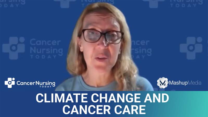 Understanding How Climate Change Affects Cancer Care: Ongoing Survey Seeks Insights
