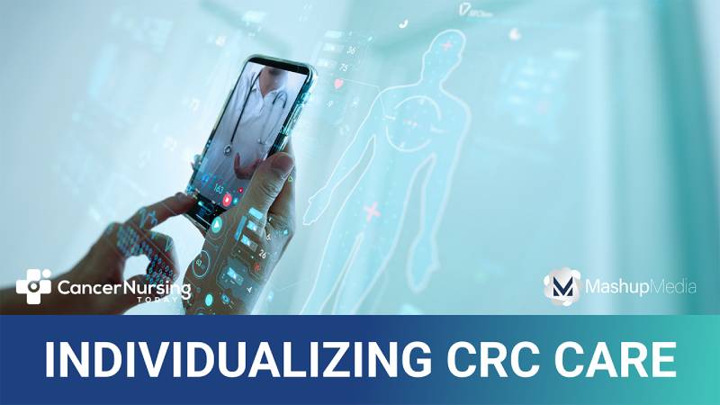 How Can Providers Individualize Care for Patients With CRC?