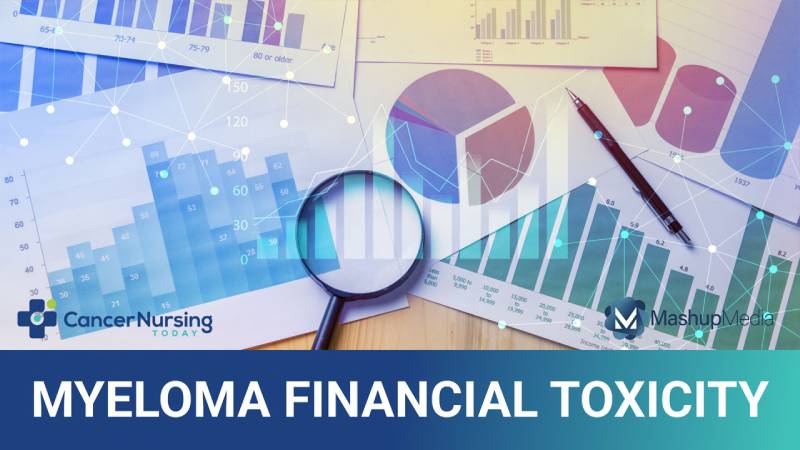 What Nurses Need to Know About Financial Toxicity, Shared Decision-Making in Multiple Myeloma