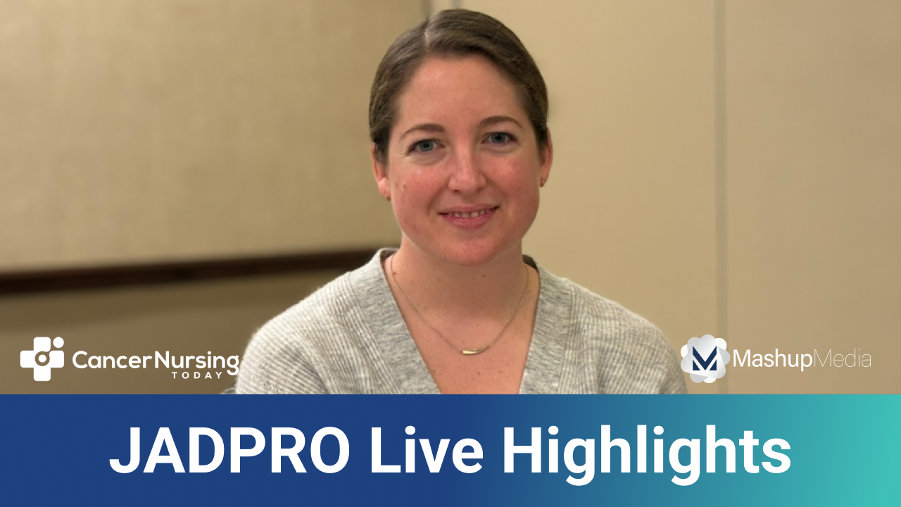 Nurse Practitioner Reflects on Highlights From JADPRO Live