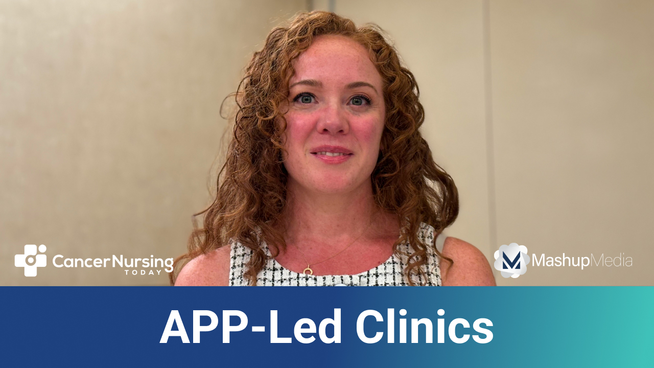 APP Discusses Implementation of IV Push Policy in APP-Led Oncology Urgent Care Clinics