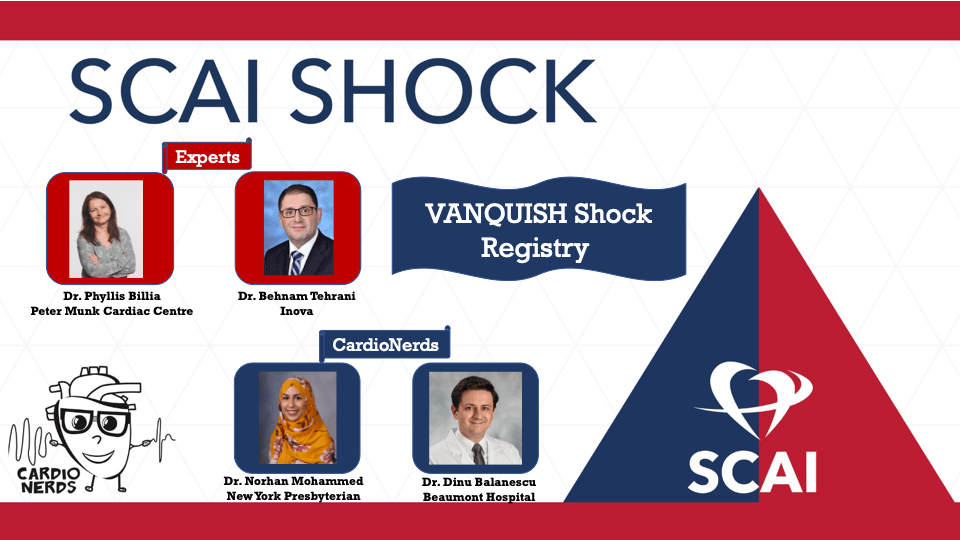 CardioNerds at SCAI SHOCK 2022: The VANQUISH Shock Registry