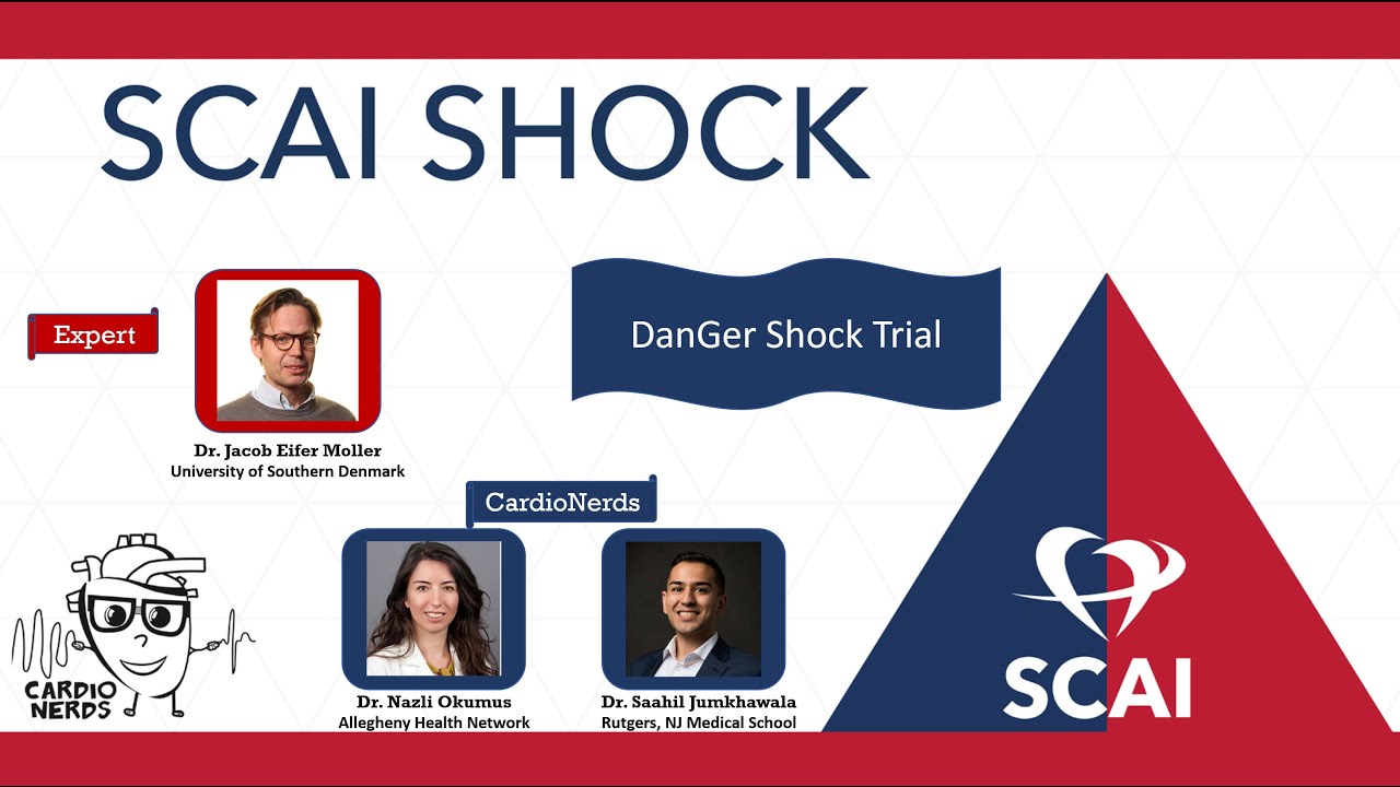 CardioNerds at SCAI SHOCK 2022: The DanGer Shock Trial