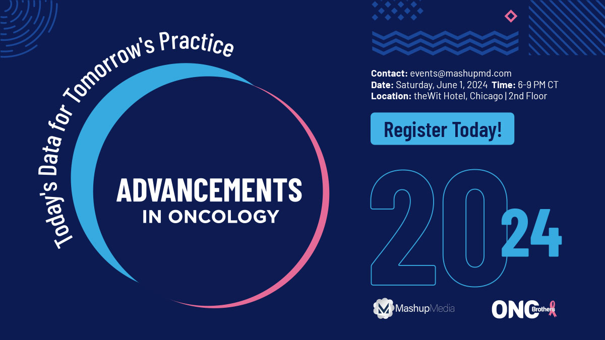 Advancements in Oncology: A Live Event You Won't Want to Miss