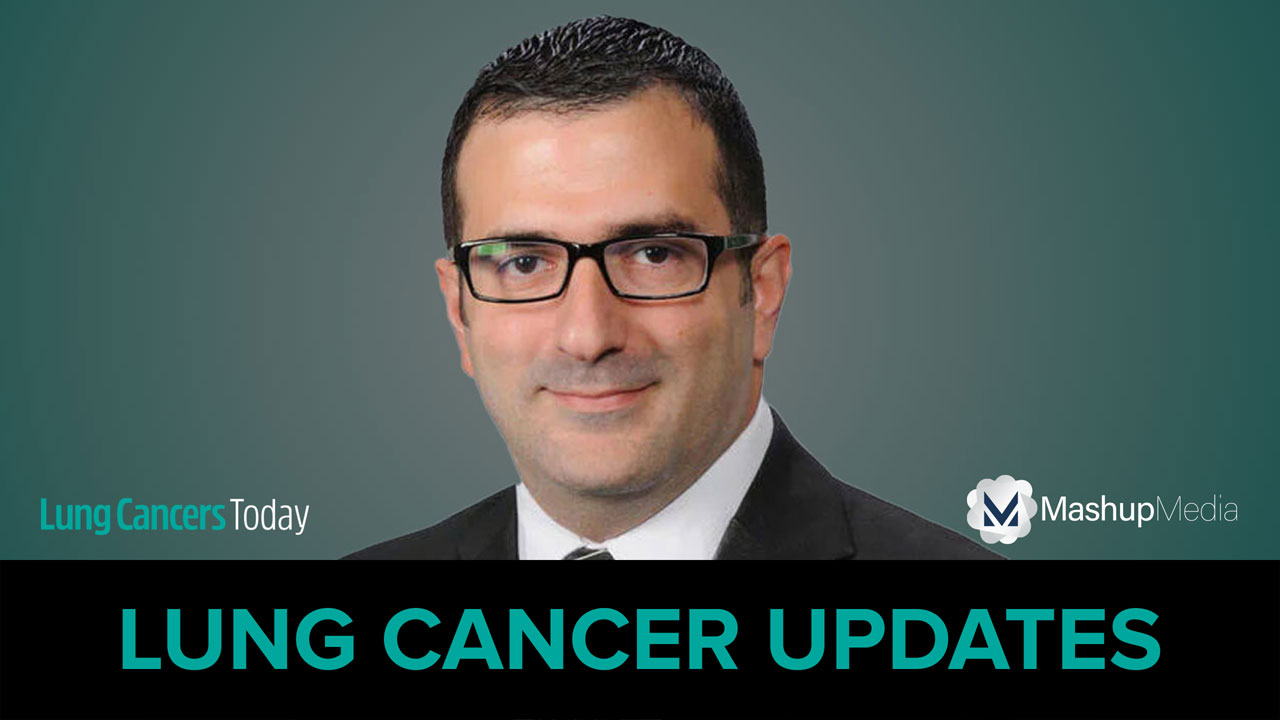 Dr. Rami Manochakian Discusses Major Lung Cancer Updates