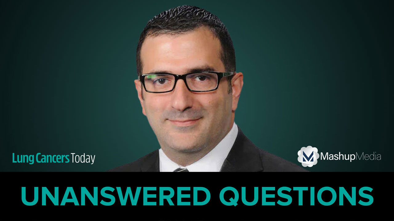 Dr. Rami Manochakian on Unanswered Questions in Lung Cancer