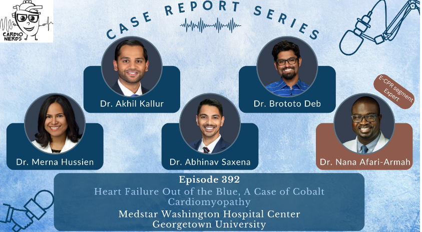 The CardioNerds Assess a Case of Cobalt Cardiomyopathy