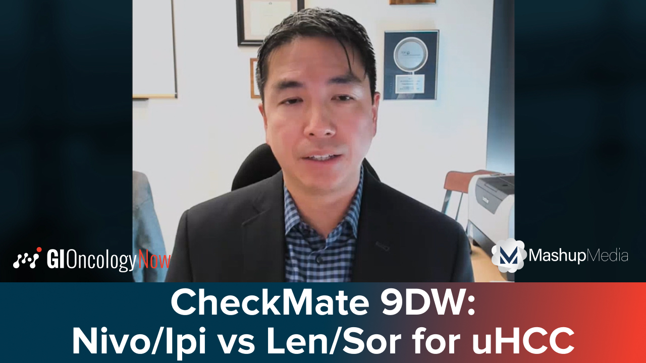 CheckMate 9DW Expanded Analyses: Nivo/Ipi Versus Len/Sor as 1L Therapy for uHCC