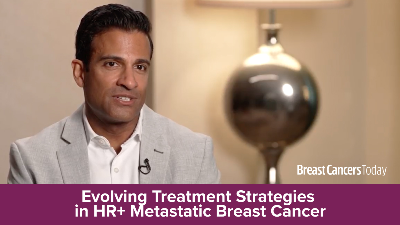 Evolving Treatment Strategies in HR+ Metastatic Breast Cancer | Breast ...