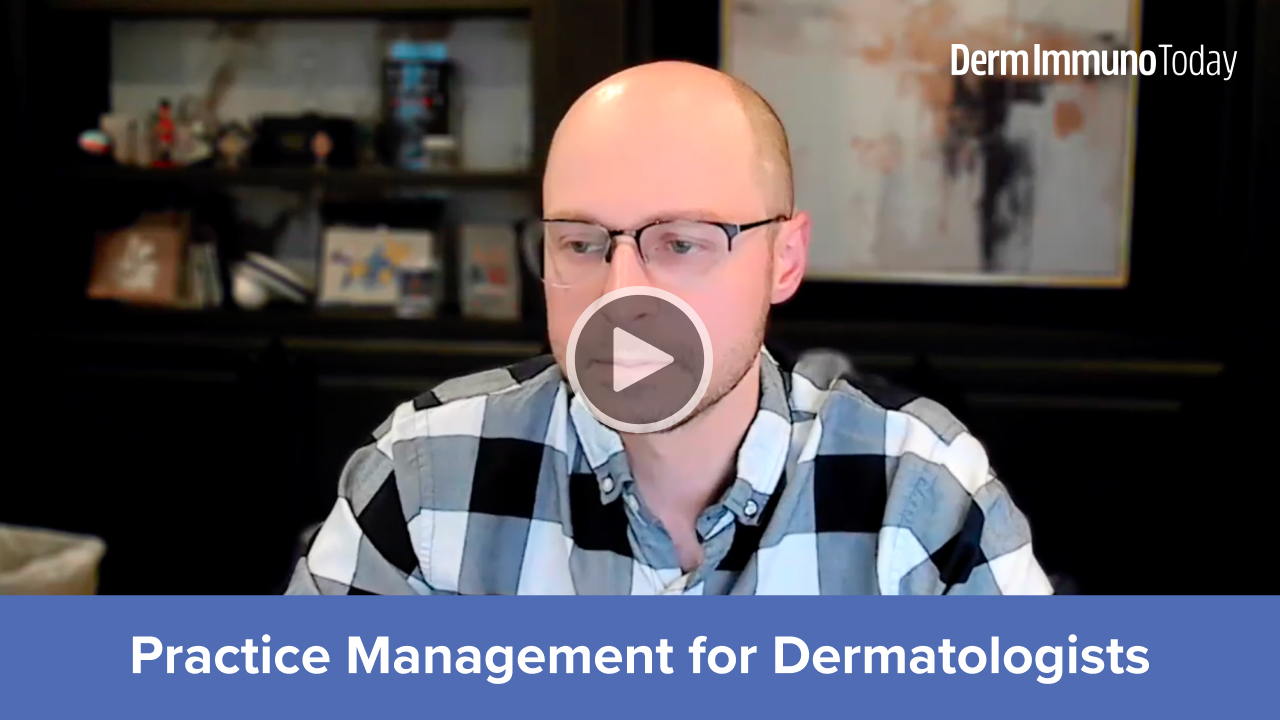 Practice Management for Dermatologists