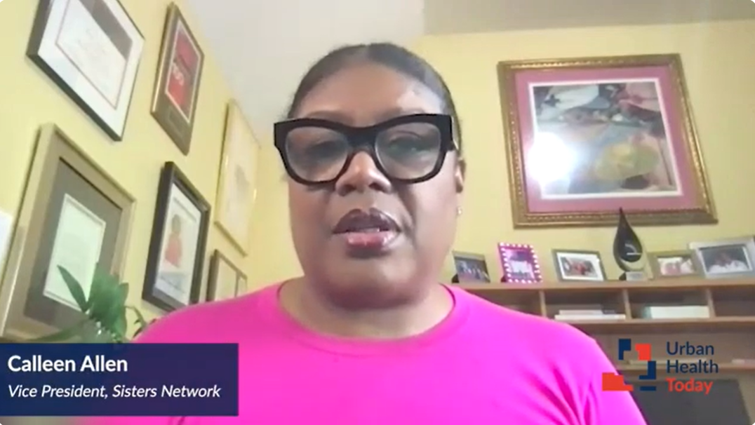 Caleen Allen on How Sisters Network Increases Awareness of Breast Cancer in Black Women